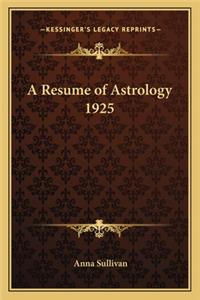 Resume of Astrology 1925