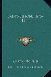 Saint-Simon, 1675-1755