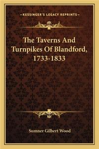 Taverns and Turnpikes of Blandford, 1733-1833