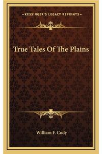 True Tales of the Plains