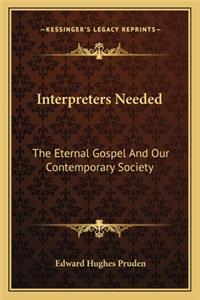 Interpreters Needed