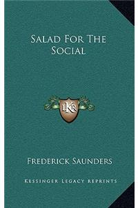 Salad for the Social