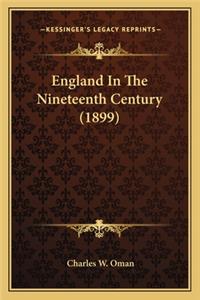England in the Nineteenth Century (1899)