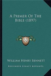 Primer of the Bible (1897)