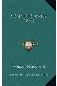 A Box Of Stories (1883)