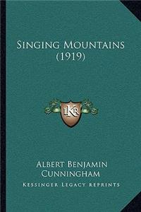 Singing Mountains (1919)