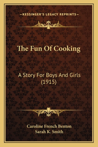 Fun Of Cooking