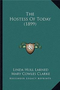 Hostess of Today (1899)