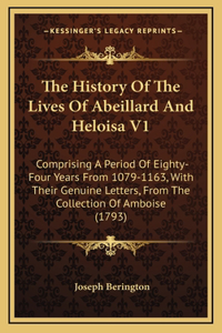 The History of the Lives of Abeillard and Heloisa V1