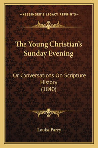 Young Christian's Sunday Evening