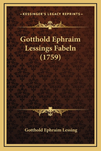 Gotthold Ephraim Lessings Fabeln (1759)