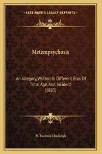 Metempsychosis