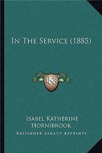In The Service (1885)