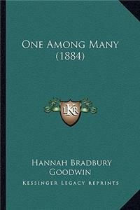 One Among Many (1884)