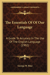 The Essentials Of Of Our Language