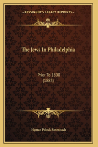The Jews In Philadelphia