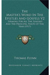 Master's Word In The Epistles And Gospels V2