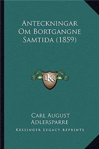 Anteckningar Om Bortgangne Samtida (1859)
