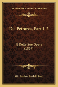 Del Petrarca, Part 1-2