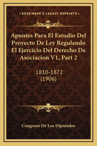 Apuntes Para El Estudio Del Proyecto De Ley Regulando El Ejercicio Del Derecho De Asociacion V1, Part 2