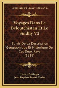 Voyages Dans Le Beloutchistan Et Le Sindhy V2