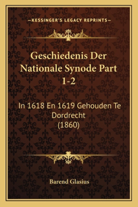 Geschiedenis Der Nationale Synode Part 1-2