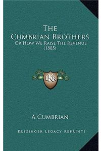 Cumbrian Brothers