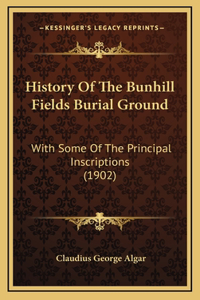 History Of The Bunhill Fields Burial Ground