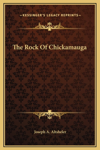 The Rock Of Chickamauga
