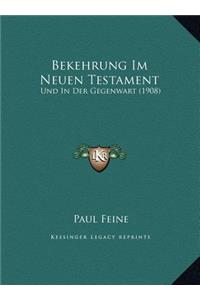 Bekehrung Im Neuen Testament