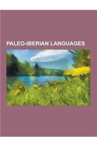 Paleo-Iberian Languages: Botorrita Plaque, Celtiberian Language, Celtiberian Script, Iberian Scripts, Languages of Iberia, Languages of Portuga