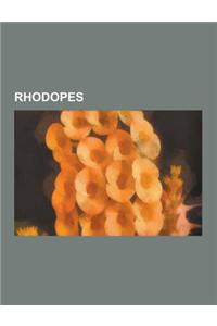 Rhodopes: Cities and Towns in the Rhodopes, Rhodope Prefecture, Xanthi Prefecture, Abdera, Thrace, Komotini, Kardzhali, Rhodope