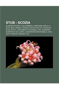 Stub - Scozia