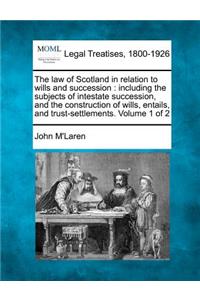 law of Scotland in relation to wills and succession