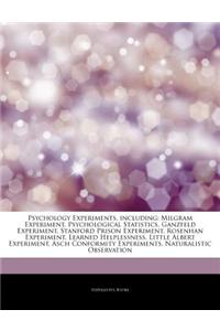 Articles on Psychology Experiments, Including: Milgram Experiment, Psychological Statistics, Ganzfeld Experiment, Stanford Prison Experiment, Rosenhan