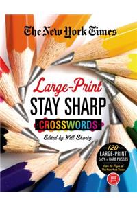 The New York Times Large-Print Stay Sharp Crosswords