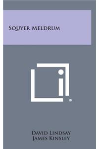 Squyer Meldrum