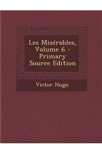 Les Miserables, Volume 6