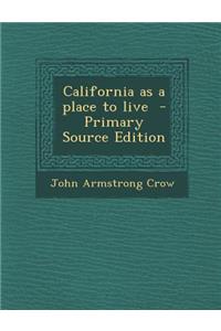 California as a Place to Live