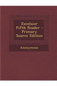 Excelsior Fifth Reader