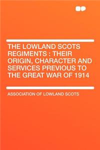 The Lowland Scots Regiments