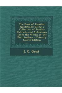 The Book of Familiar Quotations