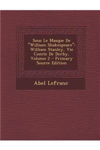 Sous Le Masque de William Shakespeare