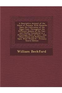 A Descriptive Account of the Island of Jamaica