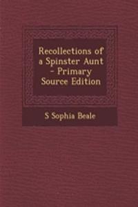 Recollections of a Spinster Aunt