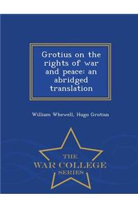 Grotius on the Rights of War and Peace
