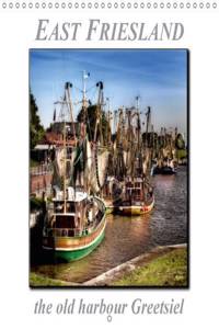 East Friesland - the old harbour Greetsiel 2015