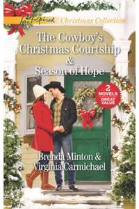 The Cowboy's Christmas Courtship and Season of Hope: An Anthology