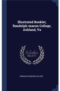 Illustrated Booklet, Randolph-macon College, Ashland, Va