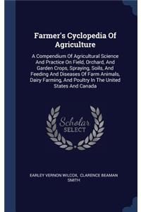 Farmer's Cyclopedia of Agriculture